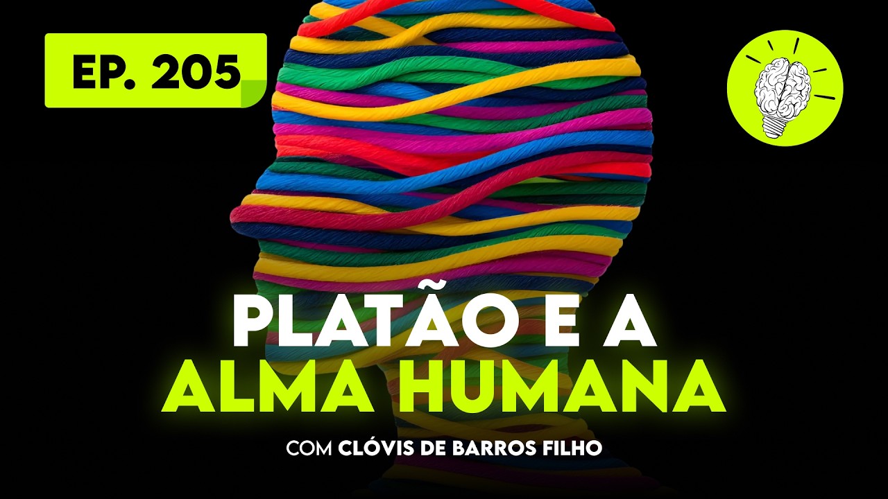 #PartiuPensar 205 - Platão e a alma humana