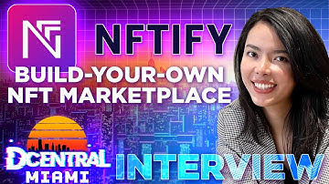 NFTify interview | NFT Marketplaces for Businesses & Brands