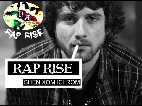 RAP RISE - შენ ხომ იცი რომ | shen xom ici rom (rap rise 2013)