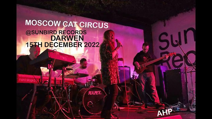 Moscow Cat Circus @ Sunbird Records Darwen 15th De...