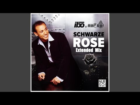 Schwarze Rose (Extended Mix)