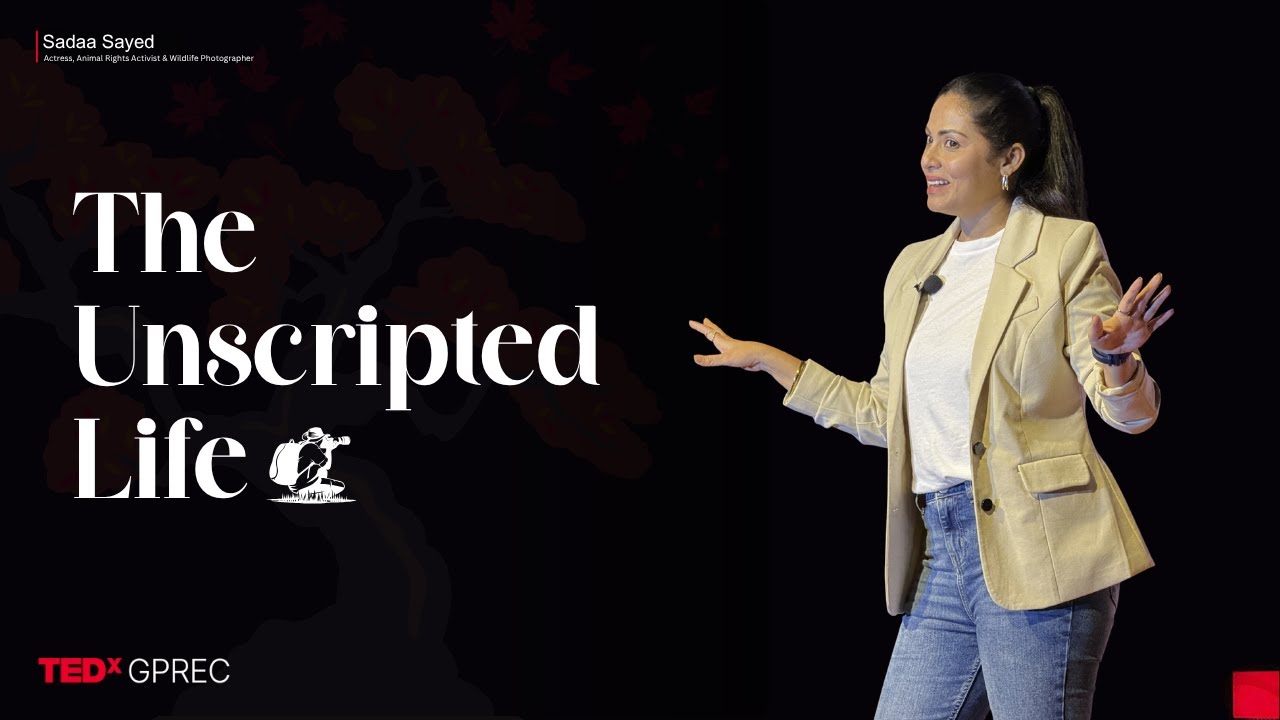 The Unscripted Life | Sadaa Sayed | TEDxGPREC - YouTube