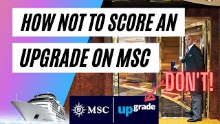 Should You BID for an MSC Upgrade?