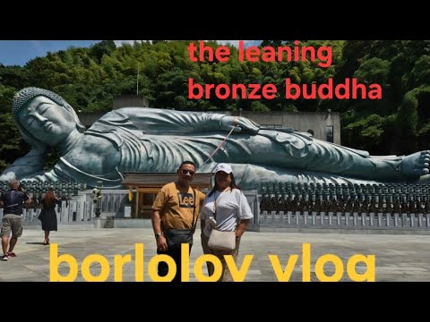 Vlog 412 Visiting the leaning bronze statue in Nanzoin Temple Sasaguri
