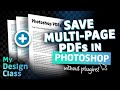 Save Multi-Page PDFs in Photoshop π