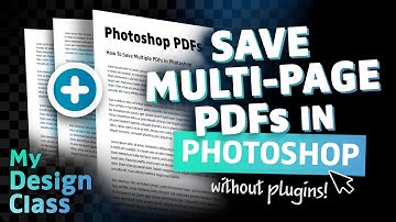 How to Save MULTI-PAGE PDFs in Photoshop! 🔥