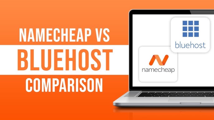 Namecheap Vs Bluehost: Which is the Best Hosting Provider?