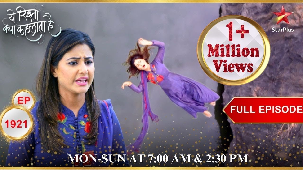 नदी में डूबी Akshara ! | Full Episode:1921 | Yeh Rishta Kya Kehlata Hai