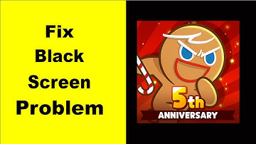 How to Fix Cookie Run Overbreak Black Screen Error Problem in Android & iOS 100% Solution