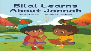 Bilal Learns About Jannah - Children Kids Stories Read Along Audio Story Book Storytime
