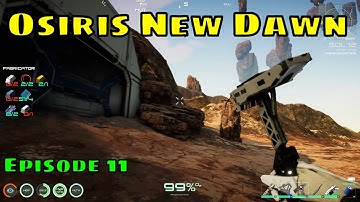 Osiris New Dawn Episode 11 #osirisnewdawn #gameplay #letsplay