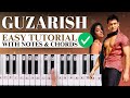 Guzarish  easy piano tutorial with notes  chords  pix series  javed ali sonu nigam ghajini