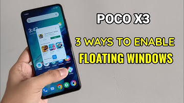 Poco X3 : How To Enable Floating Windows | 3 Ways To Enable Floating Windows
