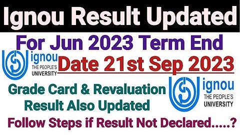 Ignou Result / Revaluation Result & Grade Card Updated || Dated 21 Sep 2023