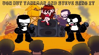 Friday Night Funkin' Ugh but Tankman and Steve sing it screenshot 5
