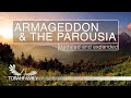 Armageddon and the Parousia - Updated and Expanded