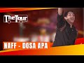 NAFF - Dosa Apa? (The Tour SUCI 3) Solo - THE TOUR