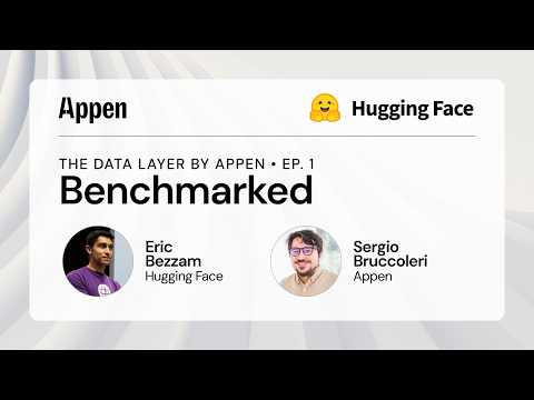 Is Your Speech AI Actually Good? | Appen × Hugging Face | Benchmarked | The Data Layer Ep. 1