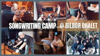 Songwriting Camp @ Bilbor Chalet 2nd Edition 2023