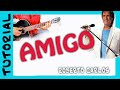 AMIGO de ROBERTO CARLOS en guitarra  como tocar TUTORIAL