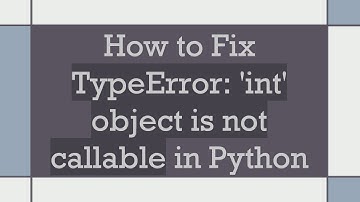How to Fix TypeError: 