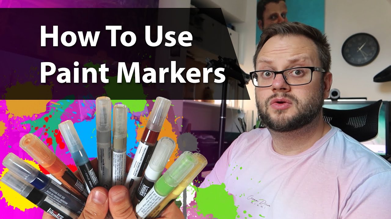 How To Use Acrylic Paint Markers YouTube how-to-use-acrylic-paint-markers-youtube