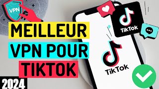 LE MEILLEUR VPN POUR TIKTOK | VPN POUR DES PAYS NON ELLIGIBLES A TIKTOK.