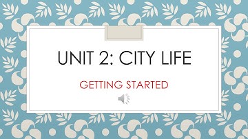Tiếng Anh lớp 9 thí điểm Unit 2 City Life - getting started
