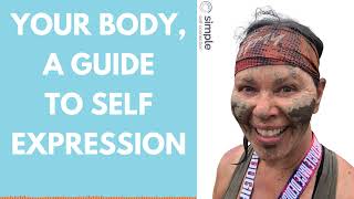 #6 - How The Body Is A Guide To Genuine Self Expression