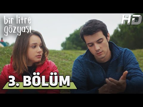 Bir Litre Gözyaşı 3. Bölüm HD