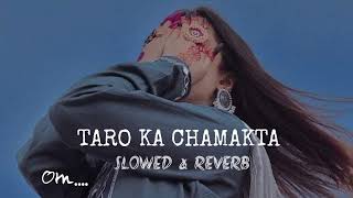 Taaron Ka Chamakta Gehna Ho  SLOWED AND REVERB  Darpan Shah
