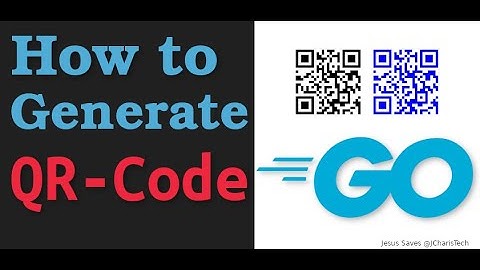Golang Tutorial - How to Generate QR Code In Go