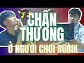 Những CHẤN THƯƠNG thường gặp ở người chơi Rubik || RUBIKBMT (ft. Tuấn tỉnh táo, Thông Nguyễn)