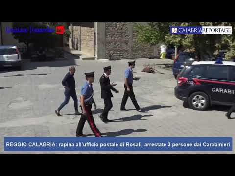REGGIO CALABRIA: rapina all’ufficio postale di Rosalì, arrestate 3 persone dai Carabinieri