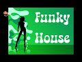 FUNKY HOUSE MUSIC Is Back (Why It Disappeared)