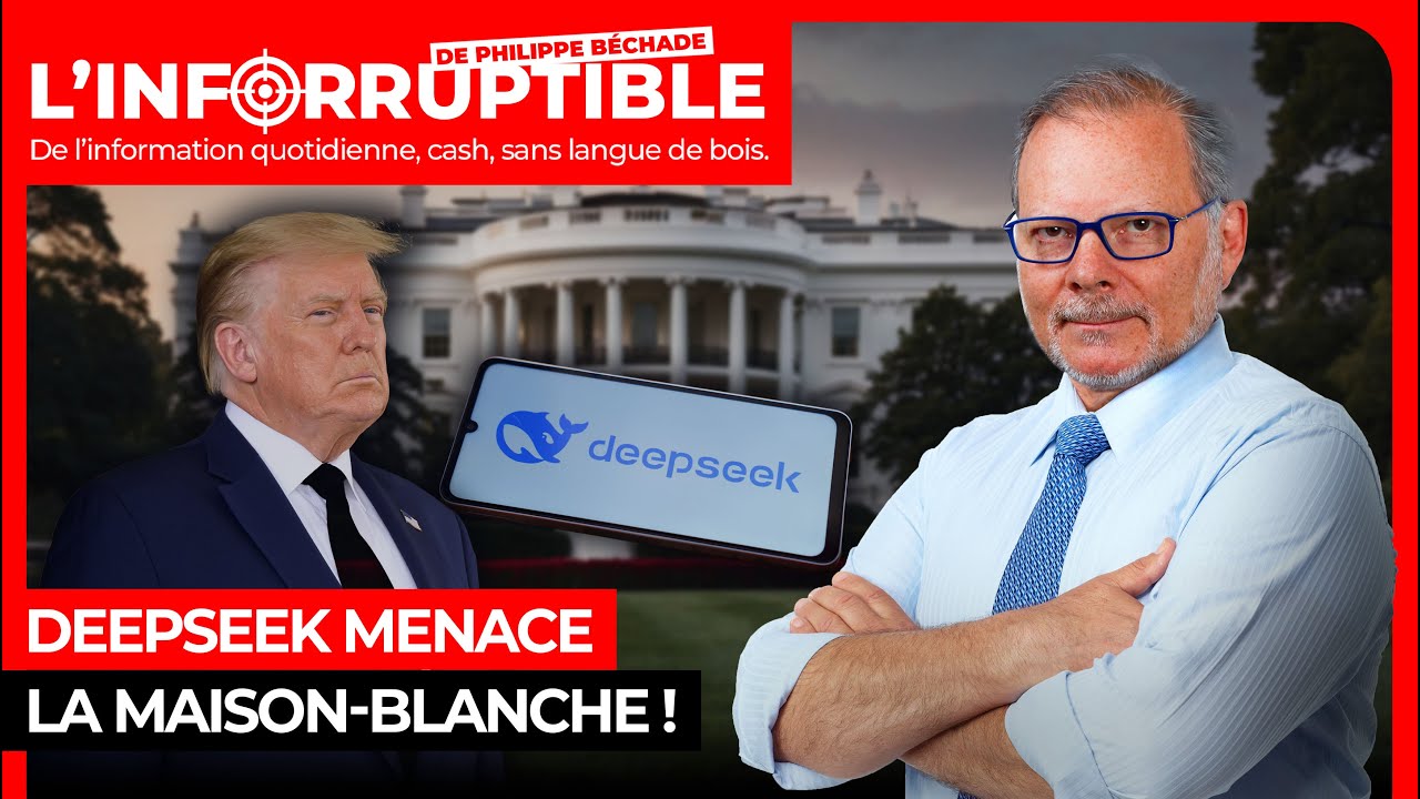 DeepSeek menace la Maison-Blanche !