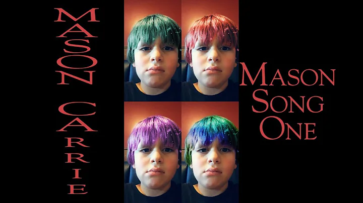 Mason Carrie - Mason Song One