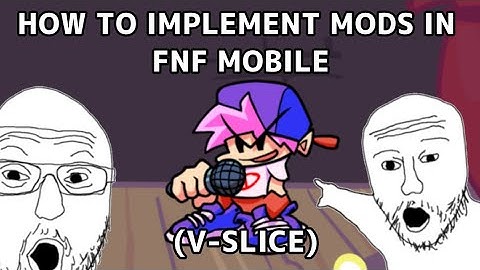 How to implement mods in FNF Mobile (V-Slice)