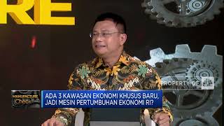 Ada 3 KEK Baru, Jadi Mesin Pertumbuhan Ekonomi RI?