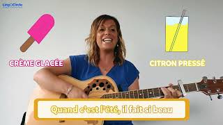 LingoCircle Kids Learn French With Songs Quand c'est l'été