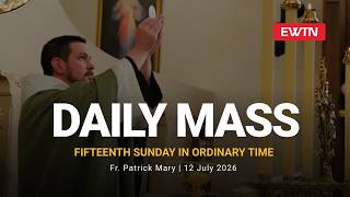 Catholic Daily Mass - Daily TV Mass - July 12, 2026
