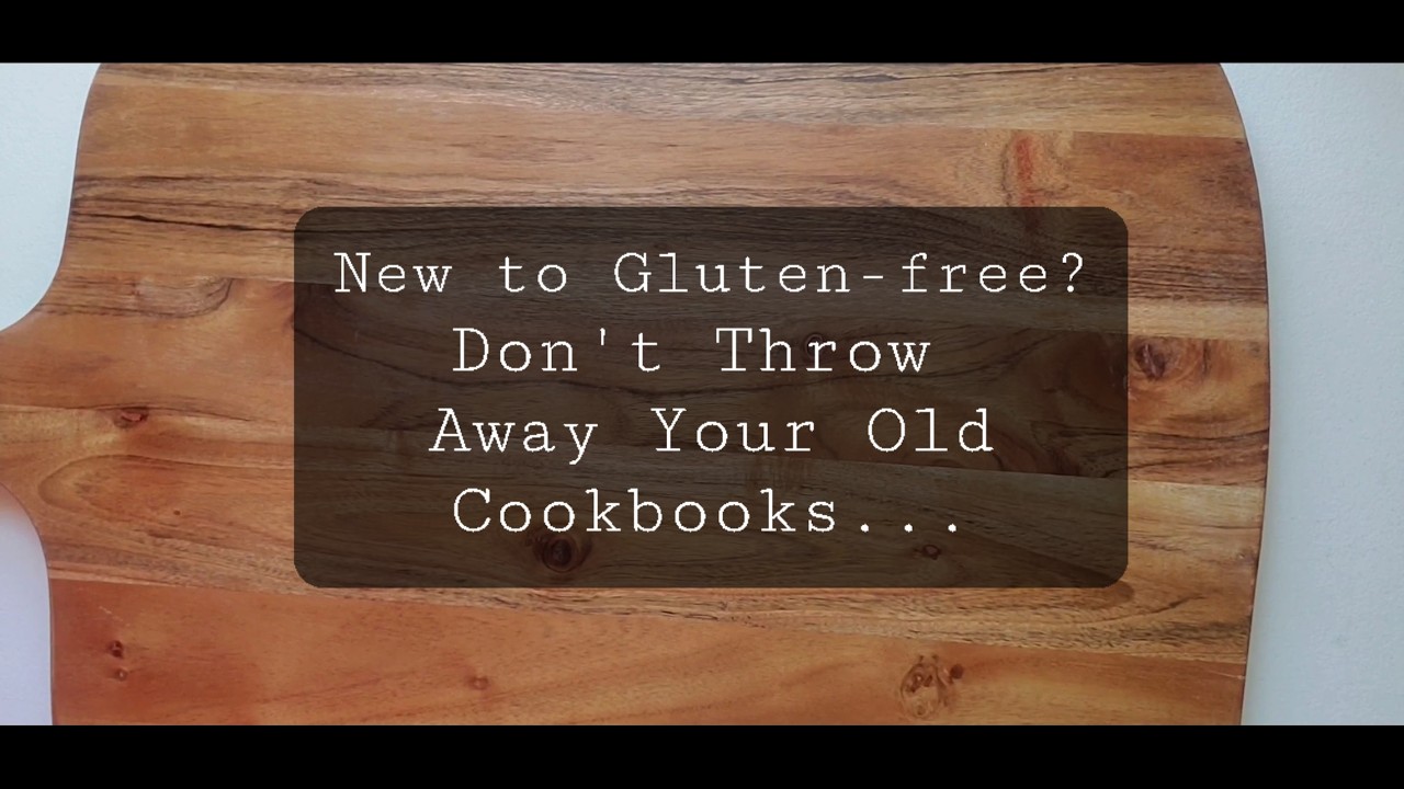 You'll be surprised by how many gluten-free recipes are in your regular gluten cookbooks. 
