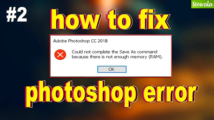 Photoshop Error -  because there is not enough Memory(RAM)| How to Solve