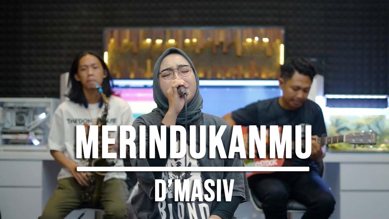 D'MASIV - MERINDUKANMU (LIVE COVER INDAH YASTAMI)
