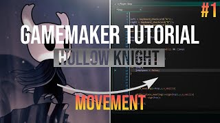 Programming HOLLOW KNIGHT in GAMEMAKER STUDIO 2 Tutorial | 1E - Movement