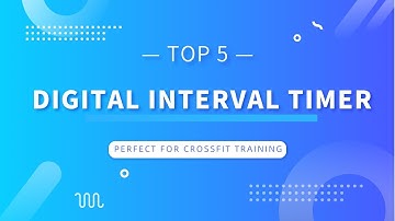 Best Crossfit Wall Timer (Interval, Tabata, EMOM, AMRAP, Countdown)