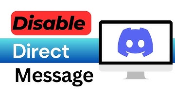 How To Disable Direct Messages (On All Discord Servers)