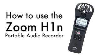 How to use the Zoom H1n