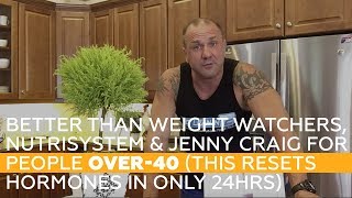 BETTER Than Weight Watchers, Nutrisystem & Jenny Craig For People OVER-40