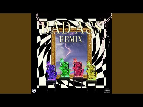 Badass (潮江 remix)